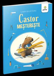 Castor mestereste, Editura Gama, 4-5 ani +