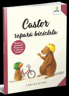 Castor repara bicicleta, Editura Gama, 4-5 ani +