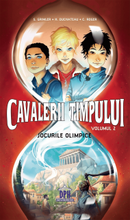 Cavalerii timpului: Jocurile Olimpice - Volumul 2, DPH, 12 ani +