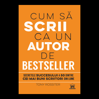 Cum sa scrii ca un autor de bestseller, DPH, 12 ani +