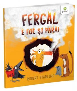 Fergal e foc si para!, Editura Gama, 2-3 ani +