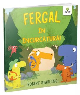 Fergal in incurcatura!, Editura Gama, 2-3 ani +