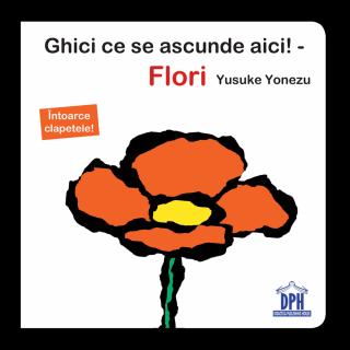 Ghici ce se ascunde aici!: Flori, DPH, 0-1 ani +