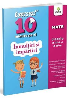 Inmultiri si impartiri ,   clasele III-IV, Editura Gama, 8-9 ani +