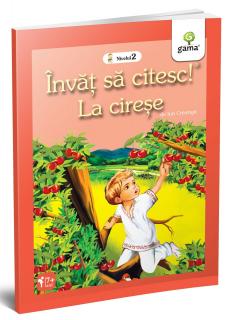 Invat sa citesc, La cirese, Editura Gama, +5 ani