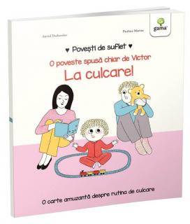 La culcare!, Editura Gama, 2-3 ani +