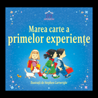 Marea carte a primelor experiente, DPH, 6-7 ani +