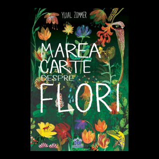 Marea carte despre flori, DPH, 6-7 ani +