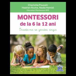 Montessori de la 6 la 12 ani, DPH