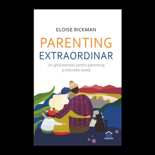 Parenting extraordinar: Un ghid esential pentru parenting si educatie acasa, DPH