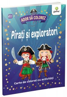 Pirati si exploratori, Editura Gama, 4-5 ani +