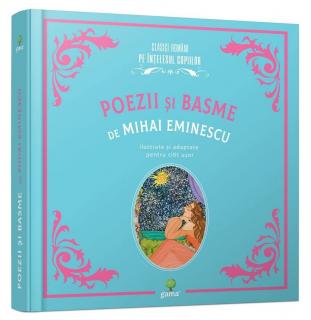 Poezii si basme de Mihai Eminescu, Editura Gama, 6-7 ani +