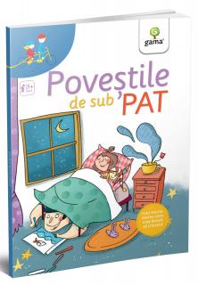 Povestile de sub pat, Editura Gama, 4-5 ani +