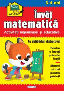 Scoala acasa - Invat matematica, GIRASOL, 2-3 ani +