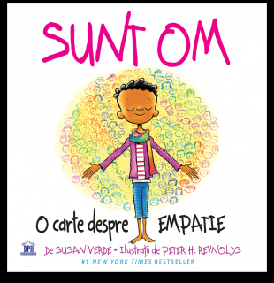 Sunt Om: O Carte despre Empatie, DPH, 4-5 ani +