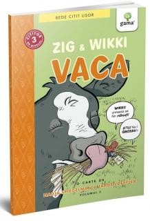 Zig si Wikki: Vaca (volumul 2), Editura Gama, 8-9 ani +