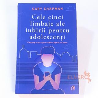 Cele cinci limbaje ale iubirii pentru adolescenti, Gary Chapman