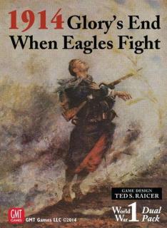 1914: Glorys End   When Eagles Fight