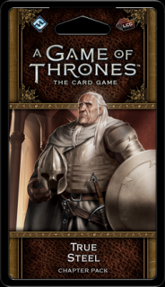 A Game of Thrones LCG 2nd Edition: True Steel Chapter Pack