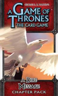 A Game of Thrones LCG: A Dire Message (Chapter Pack)