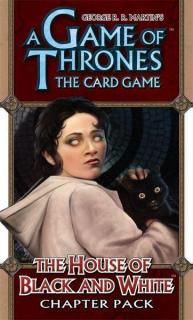 A Game of Thrones: The Card Game ,   The House of Black and White