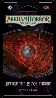 Arkham Horror: The Card Game ,   Before the Black Throne: Mythos Pack