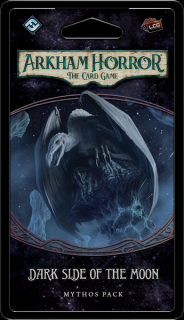 Arkham Horror: The Card Game ,   Dark Side of the Moon: Mythos Pack