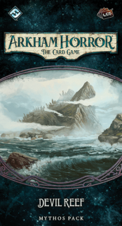 Arkham Horror: The Card Game ,   Devil Reef: Mythos Pack