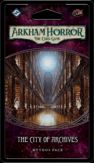 Arkham Horror: The Card Game ,   The City of Archives: Mythos Pack