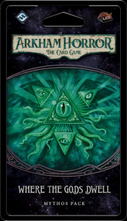 Arkham Horror: The Card Game ,   Where the Gods Dwell: Mythos Pack