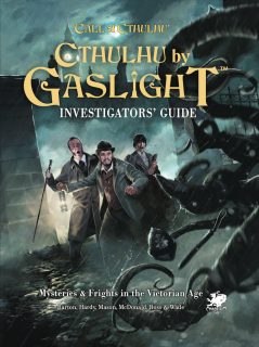 Call of Cthulhu RPG - Cthulhu by Gaslight: Investigator,  s Guide