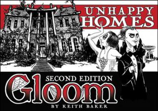 Gloom: Unhappy Homes 2nd edition