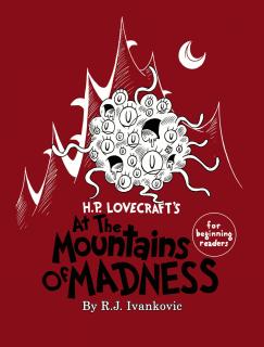 H.P. Lovecraft,  s At the Mountains of Madness For beginning Readers