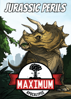 Maximum Apocalypse Jurassic Perils