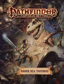 Pathfinder Campaign Setting: Inner Sea Taverns