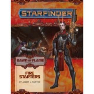 Starfinder Adventure Path: Fire Starters (Dawn of Flame 1 of 6)