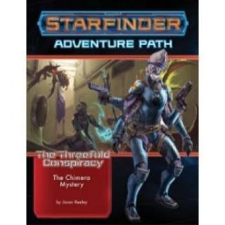 Starfinder Adventure Path: The Chimera Mystery (The Threefold Conspiracy 1 of 6)