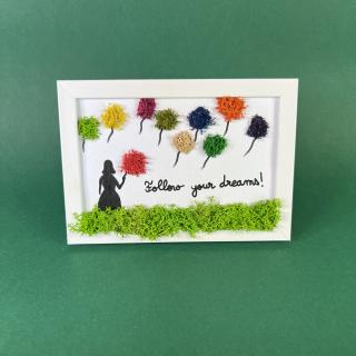 Tablou Follow your dreams 10x15cm