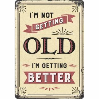 Carte Postala metalica Not Getting Old - Nu imbatranesc