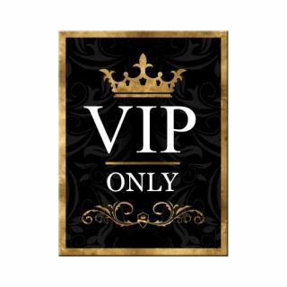 Magnet 6x8 cm VIP Only - VIP Exclusiv