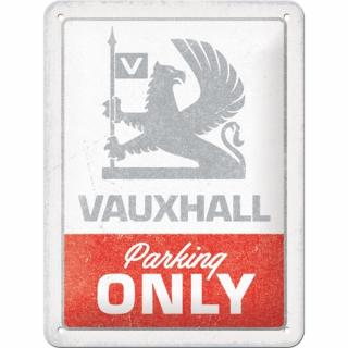 Placa 15x20 Vauxhall - Parking Only - Parcare doar pentru Vauxhall