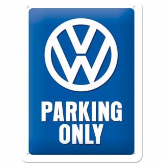 Placa metalica 15X20 Volkswagen - Parking only - Parcare doar pentru Volkswagen