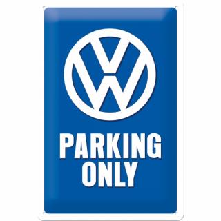 Placa metalica 20x30 Volkswagen Parking Only - Parcare doar pentru Volkswagen