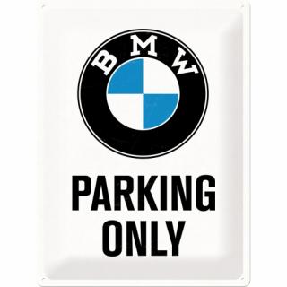 Placa metalica 30X40 BMW - Parking Only White - Parcare doar pentru BMW - Alb