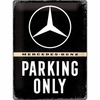 Placa metalica 30x40 Mercedes-Benz - Parking Only - Parcare doar pentru Mercedes-Benz
