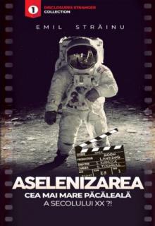 Aselenizarea - cea mai mare pacaleala a secolului XX?!
