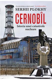 Cernobil. Istoria unei catastrofe nucleare