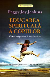 Educarea spirituala a copiilor - cateva idei practice simplu de urmat
