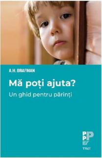 Ma poti ajuta? Un ghid pentru parinti