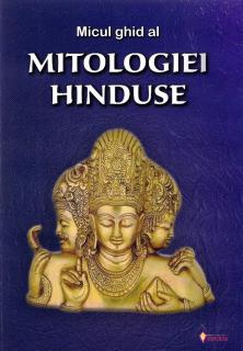 Micul ghid al mitologiei hinduse